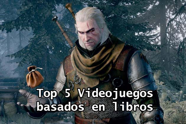 Top 5 Videojuegos basados en libros