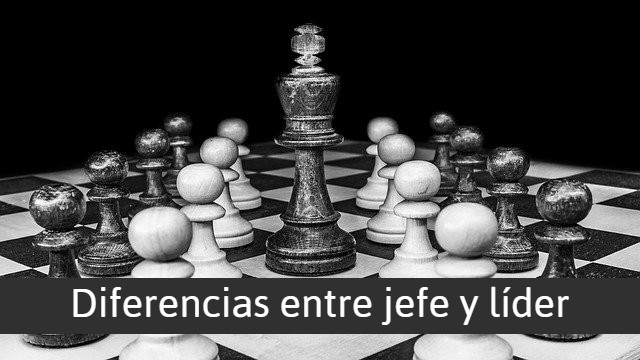 Diferencias entre jefe y líder